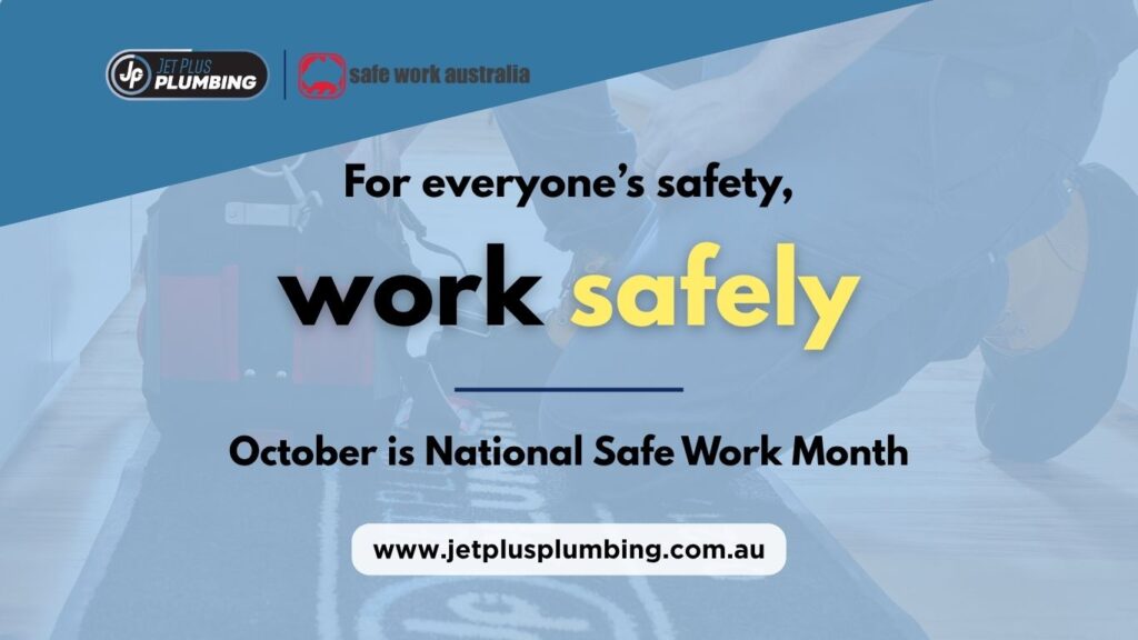 Jet-Plus-Plumbing-Supports-National-Safe-Work-Month
